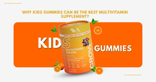 Why Kids Gummies can be the Best Multivitamin Supplement?